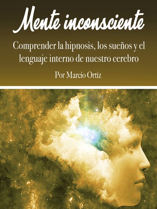 Title details for Mente inconsciente by Marcio Ortíz - Wait list